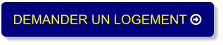 DEMANDER UN LOGEMENT 