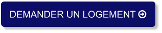 DEMANDER UN LOGEMENT 